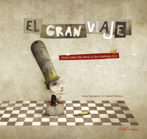 El gran viaje (Premio Isaac Díaz Pardo 2009)