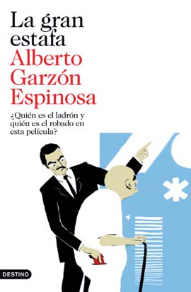 La gran estafa. ¿Quién es el ladrón y quién el robado en esta película?