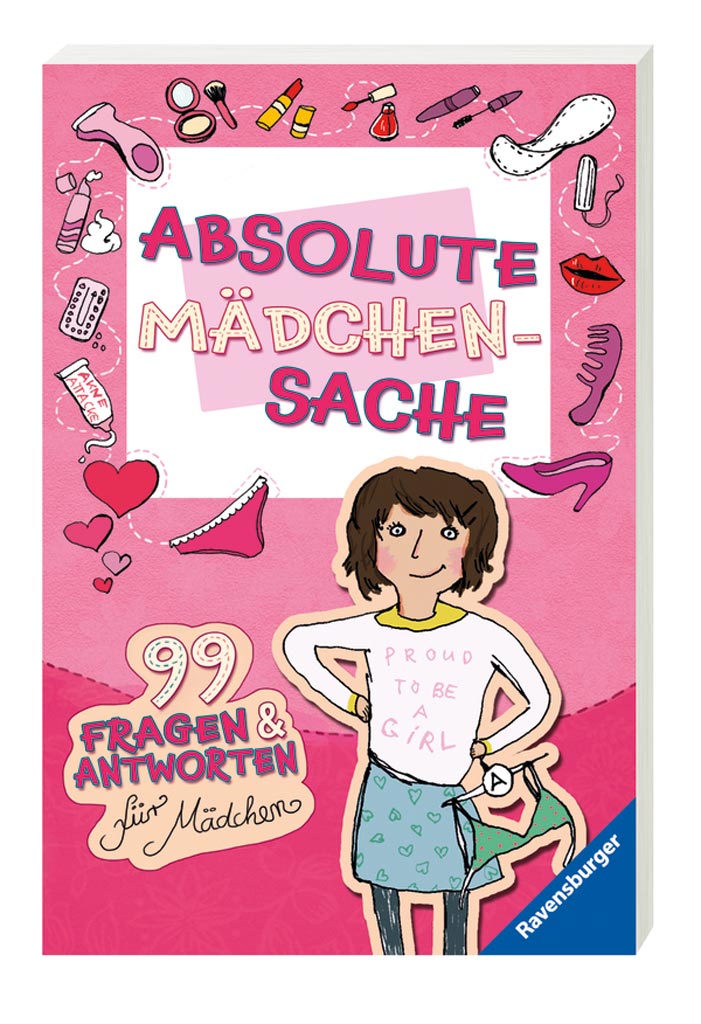 Absolute Mädchensache. 99 Fragen und Antworten für Mädchen