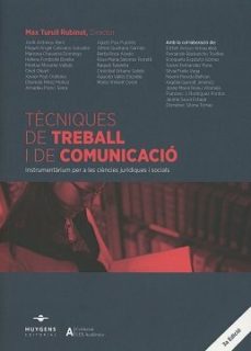 Tècniques de Treball i de Comunicació. Instrumentàrium per a les ciències jurídiques i socials