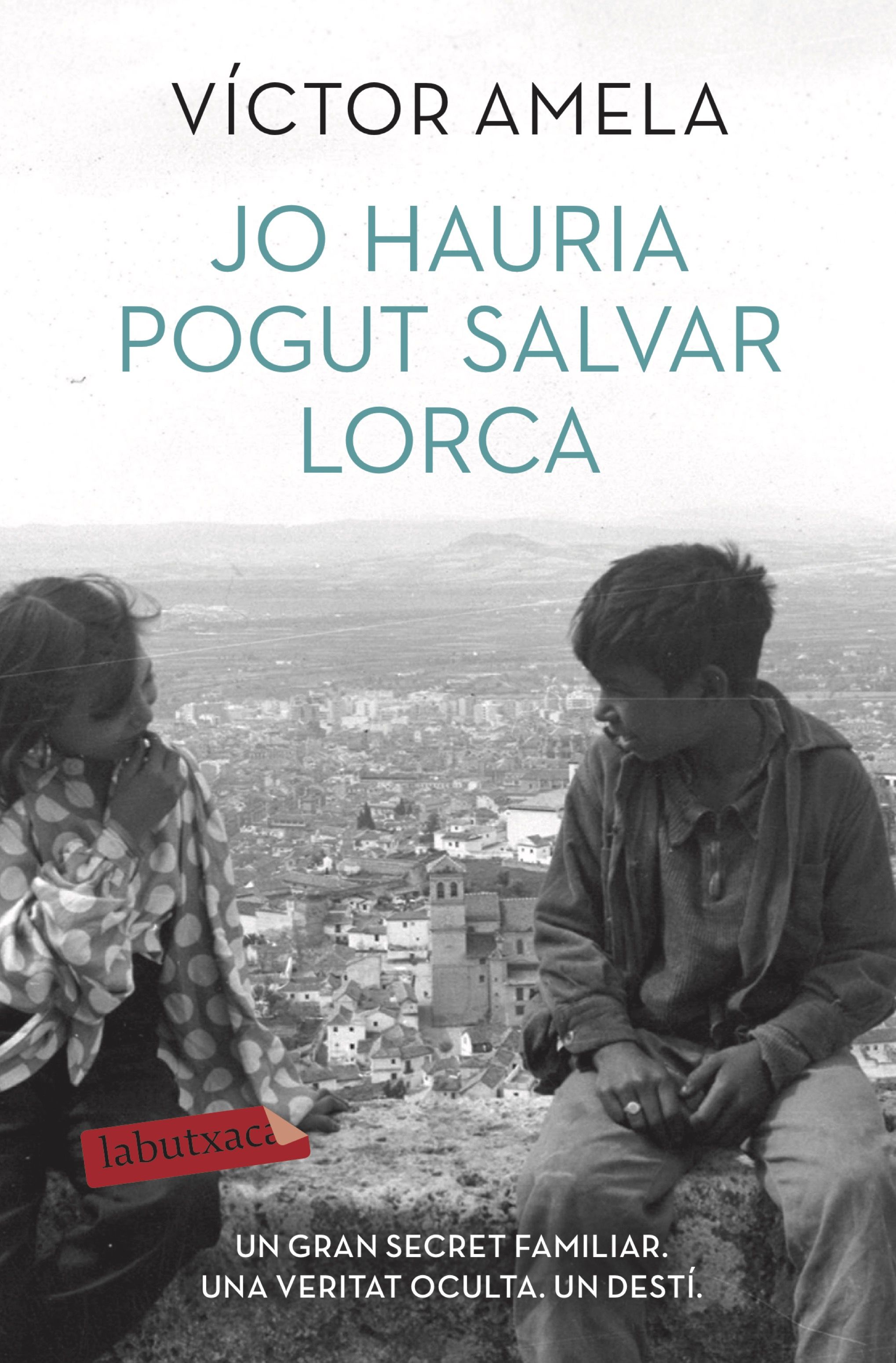 Jo hauria pogut salvar Lorca