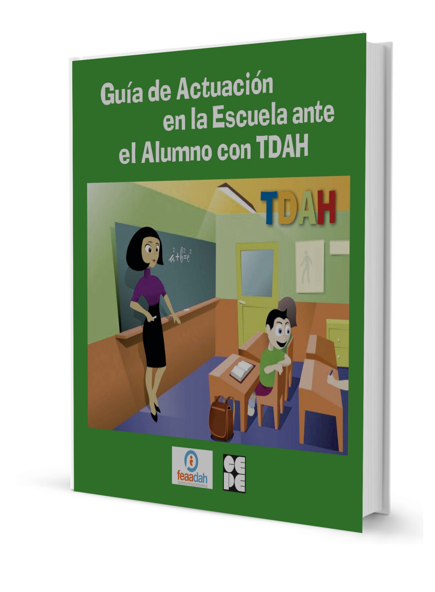 Guía de actuación en la escuela ante el alumno con TDAH