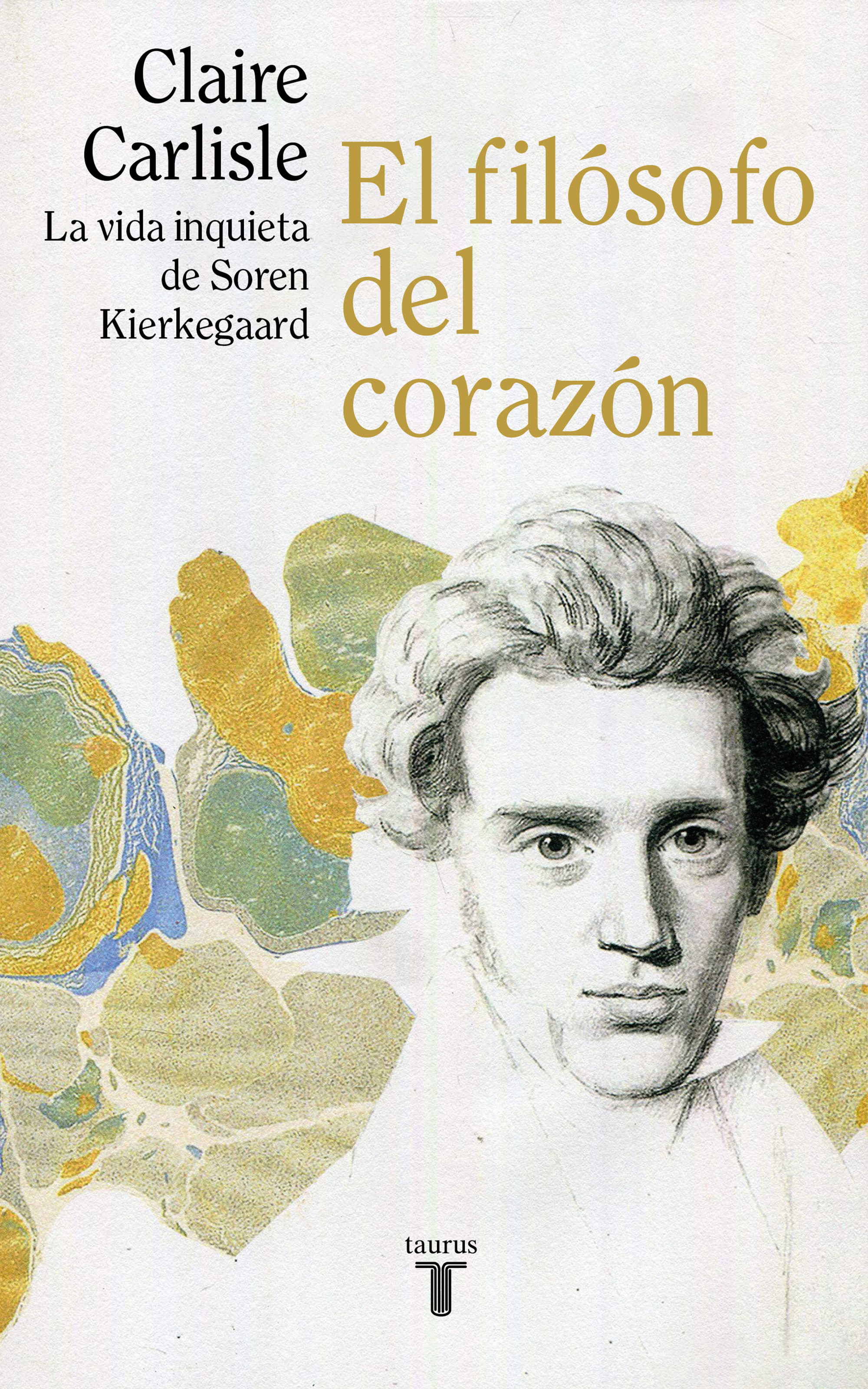 El filósofo del corazón: la inquieta vida de Sören Kierkegaard