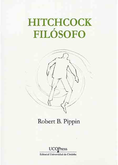 Hitchcock filósofo. Vértigo y las ansiedades del desconocimiento