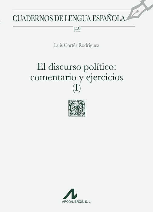 EL DISCURSO POLITICO (I): COMENTARIO Y EJERCICIOS