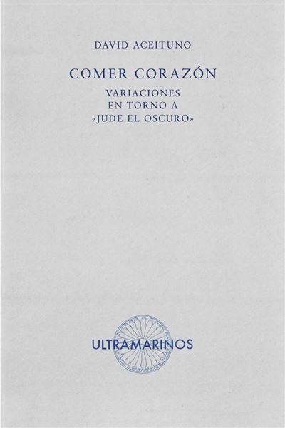 Comer corazón. Variaciones en torno a «Jude el oscuro»