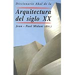 Diccionario Akal de la Arquitectura del siglo XX