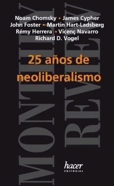 25 años de neoliberalismo