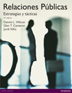 Relaciones públicas: estrategias y tácticas (10ª edición)