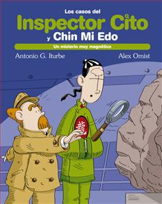 Inspector Cito y Chin Mi Edo. Un misterio muy magnético