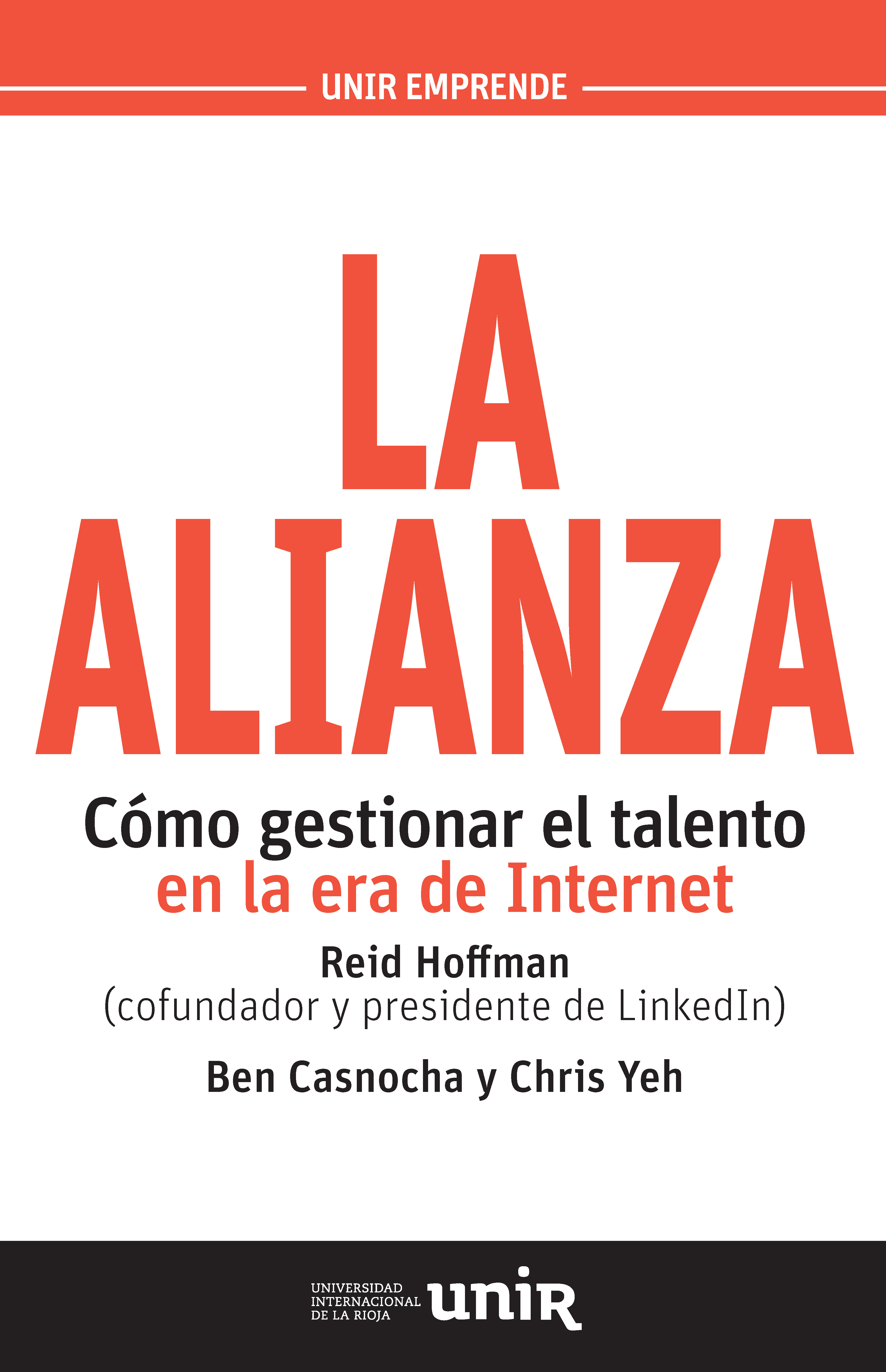 La alianza. Cómo gestionar el talento en la era de Internet