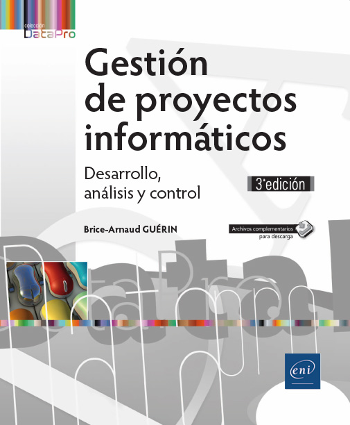 Gestión de proyectos informáticos. Desarrollo, análisis y control