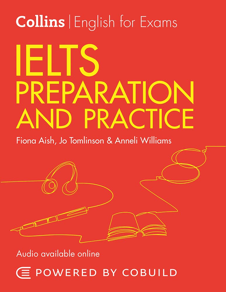 Collins English for Exams - IELTS Preparation and Practice: IELTS 5-6.5