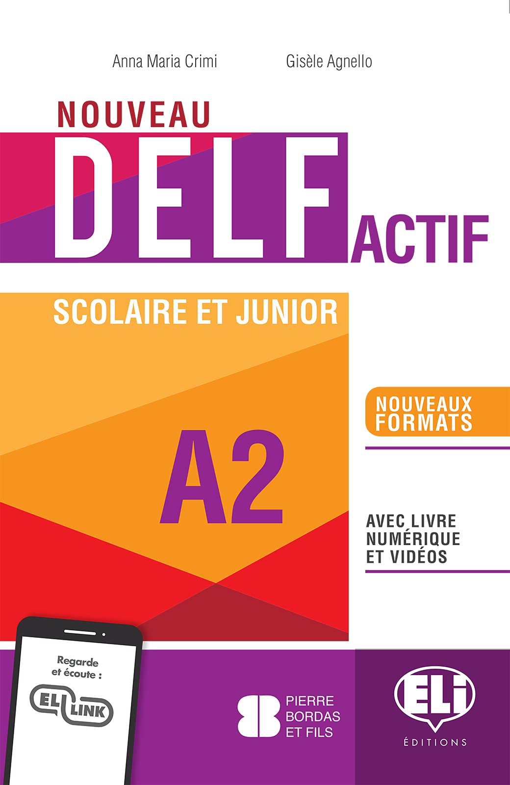 Nouveau Delf actif scolaire et junior A2: Livre + Livre actif + ELI Link App A2