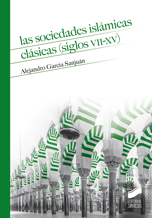 Las sociedades islámicas clásicas (siglos VII-XV)