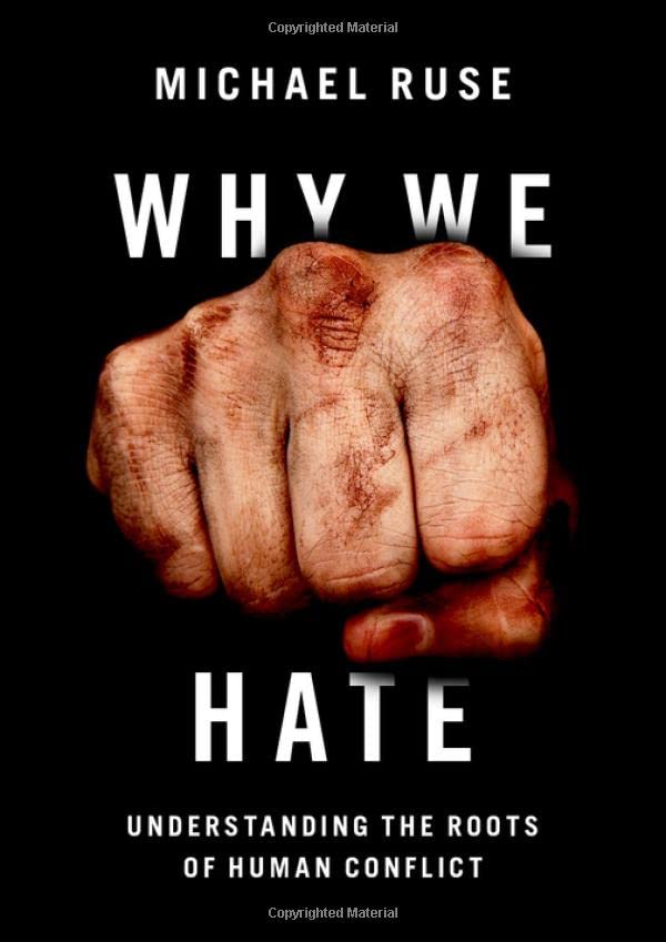 Why We Hate: Understanding the Roots of Human Conflict