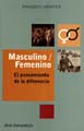 Masculino/femenino : el pensamiento de la diferencia