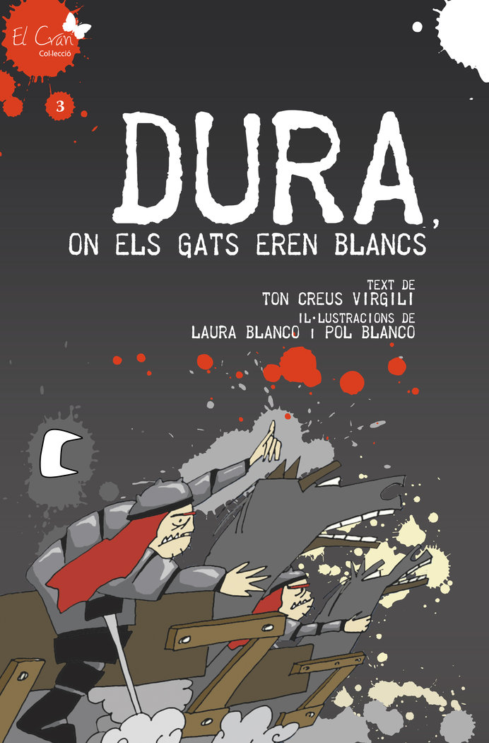 Dura, on els gats eren blancs