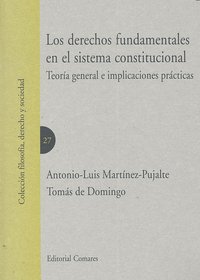 LOS DERECHOS FUNDAMENTALES EN EL SISTEMA CONSTITUCIONAL.