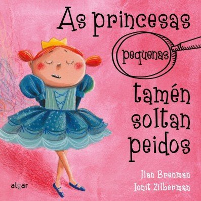 As princesas (pequenas) tamén soltan peidos