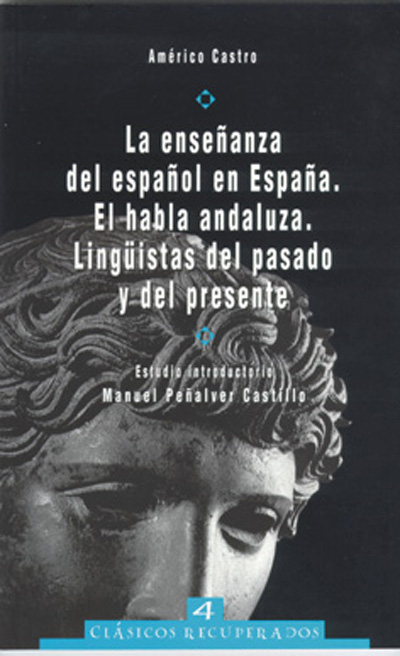 La enseñanza del español en España, el habla andaluza, lingüistas del pasado y del presente