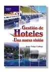 Gestión de hoteles.Una nueva visión