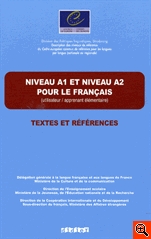 Niveau A1/A2 pour le français.Textes et références. Livre