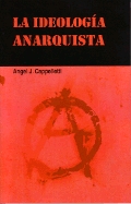 La ideología anarquista