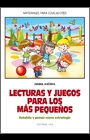 Lecturas y juegos para los más pequeños