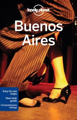 Buenos Aires. Lonely Planet (inglés)