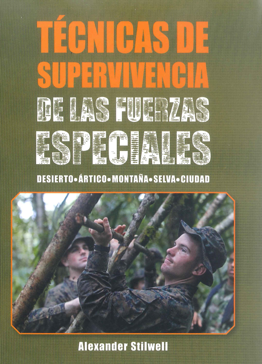 Técnicas de supervivencia de las fuerzas especiales