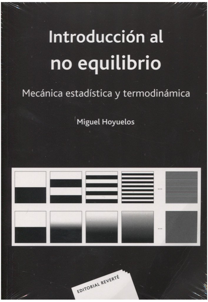 Introducción al no equilibrio. Mecánica estadística y termodinámica