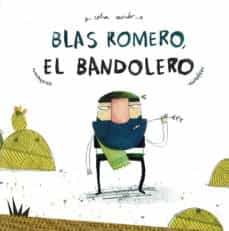 Blas Romero, el bandolero