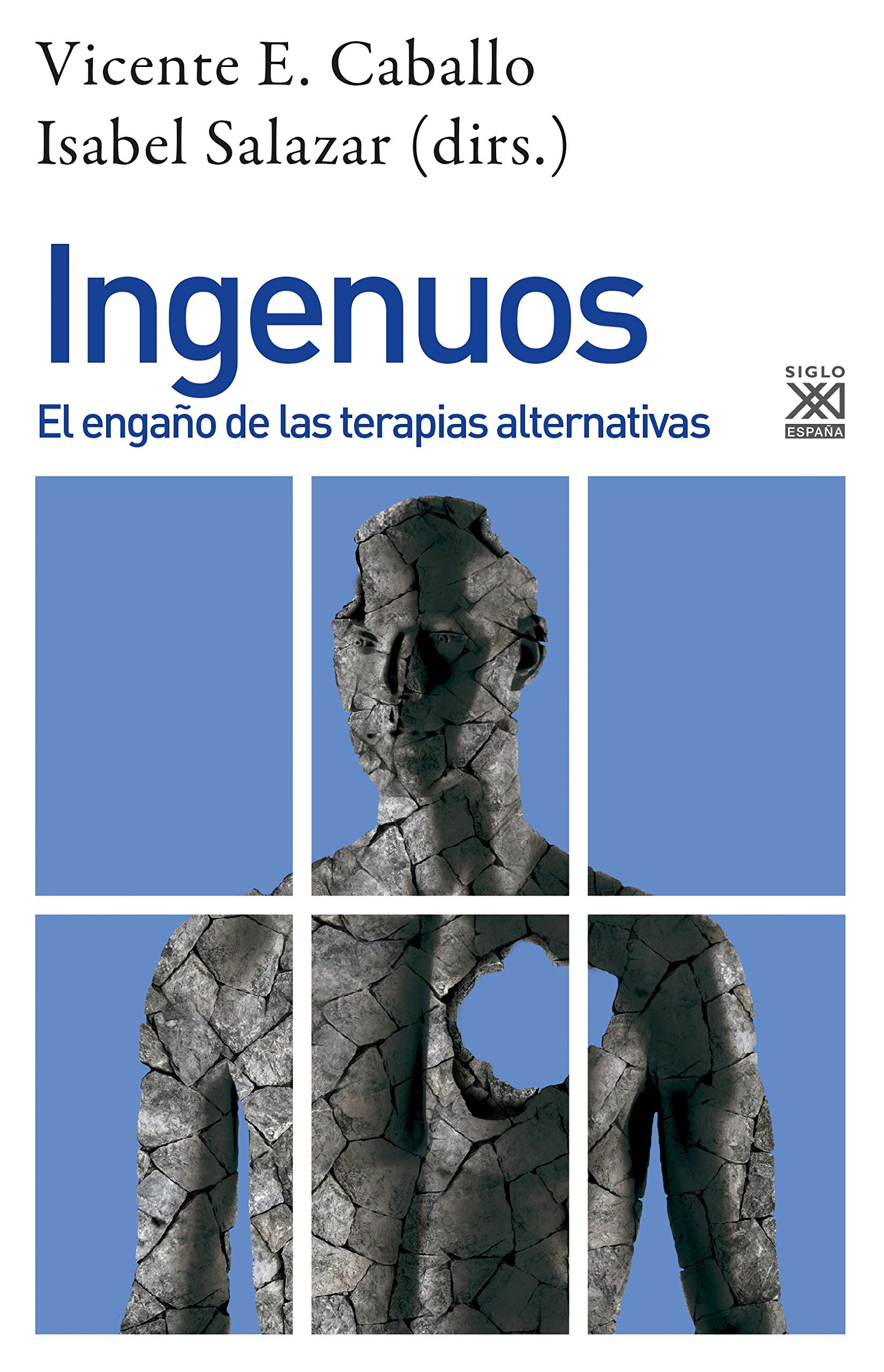 Ingenuos. El engaño de las terapias alternativas