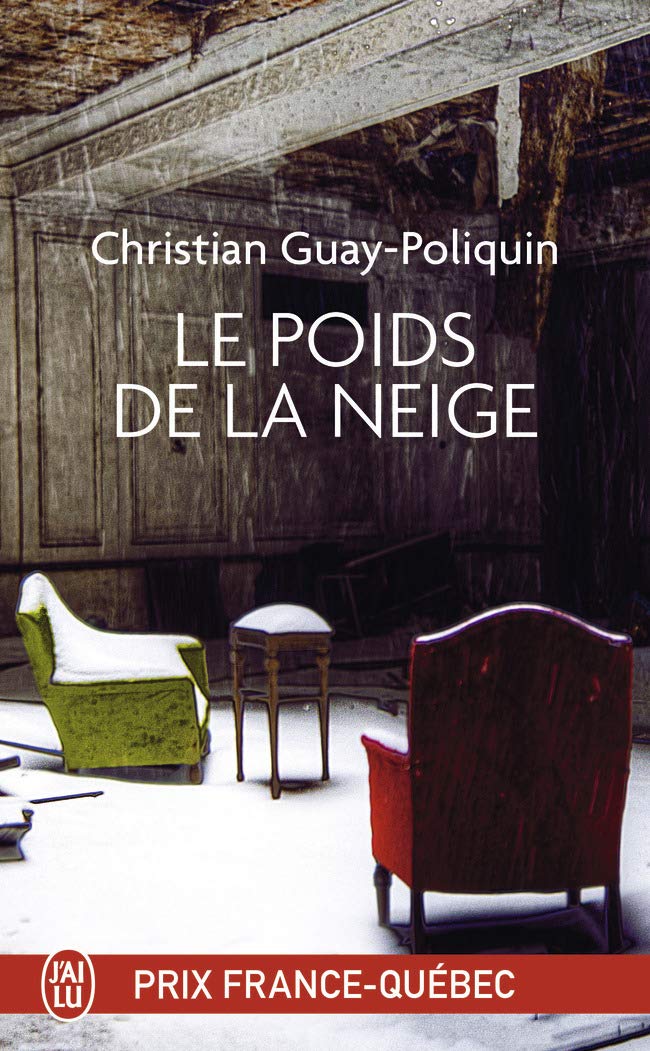 Le poids de la neige (Prix France Québec)