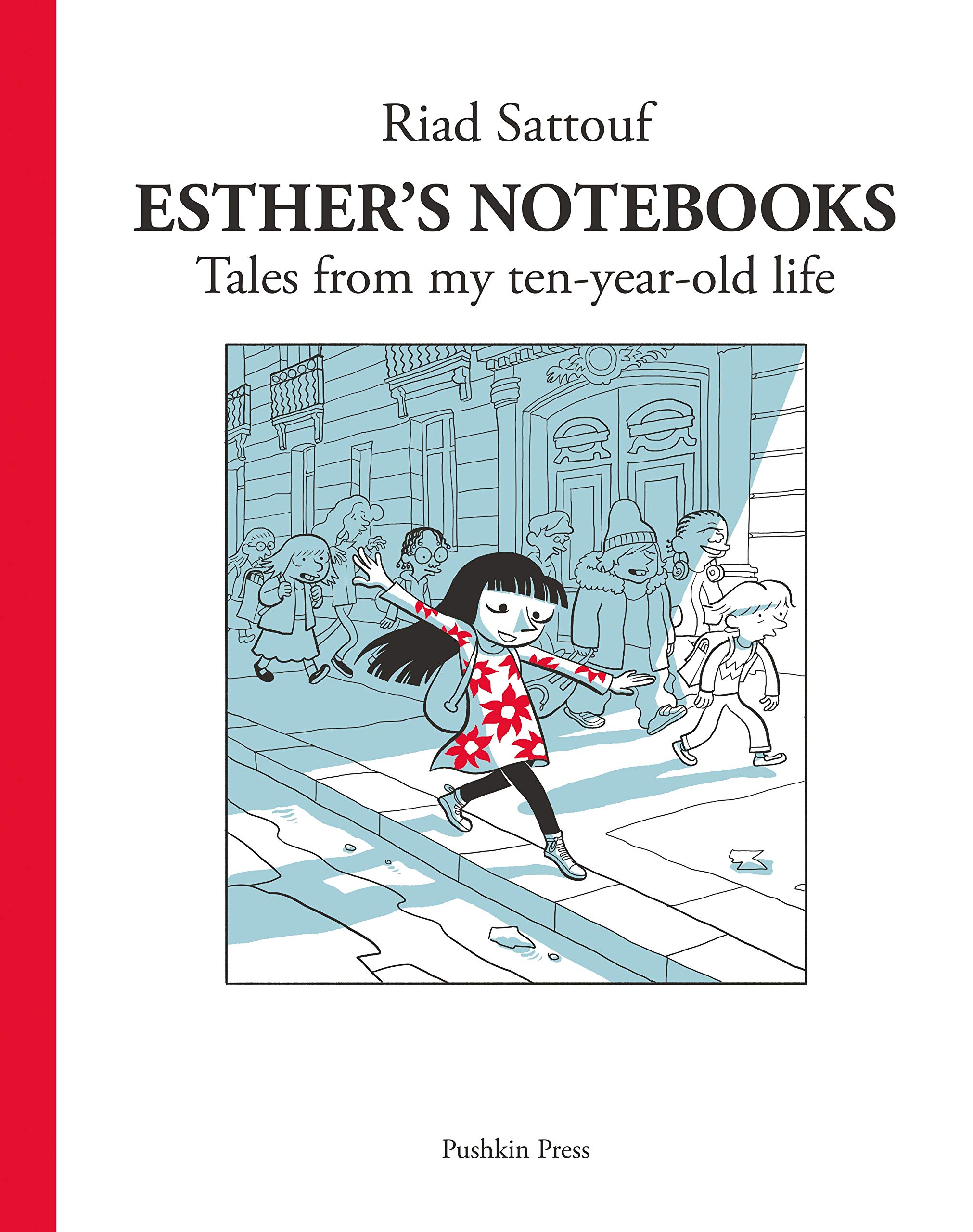 Esther's Notebooks 1: Tales from my ten-year-old life