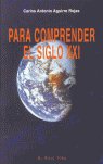 Para comprender el siglo XXI