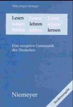 Lesen-lehren-lernen. Eine rezeptive Grammatik des Deutschen