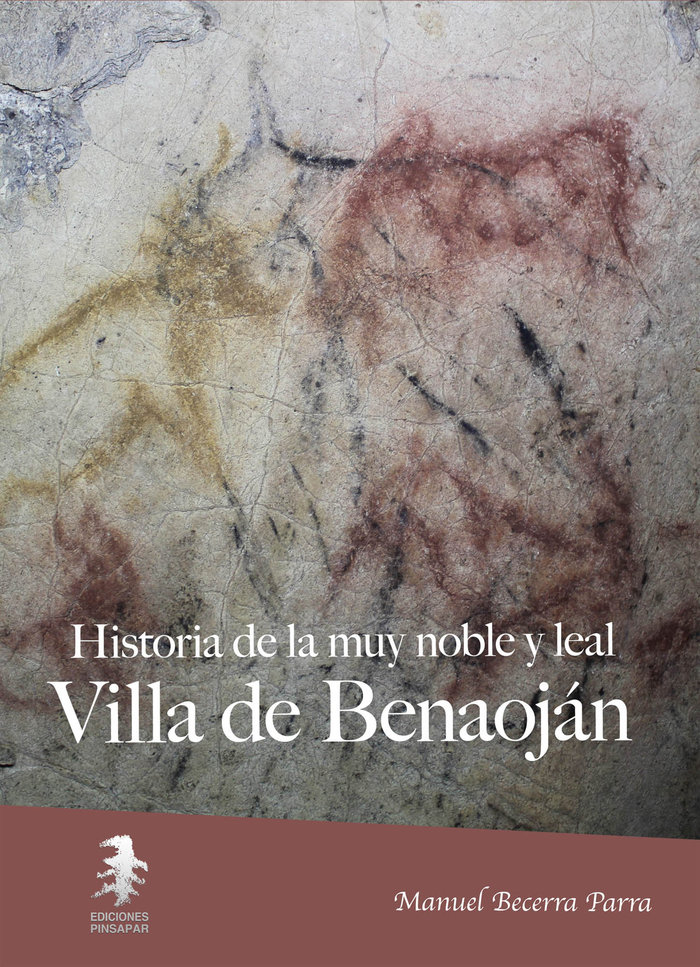 Historia de la muy noble y leal villa de Benaoján