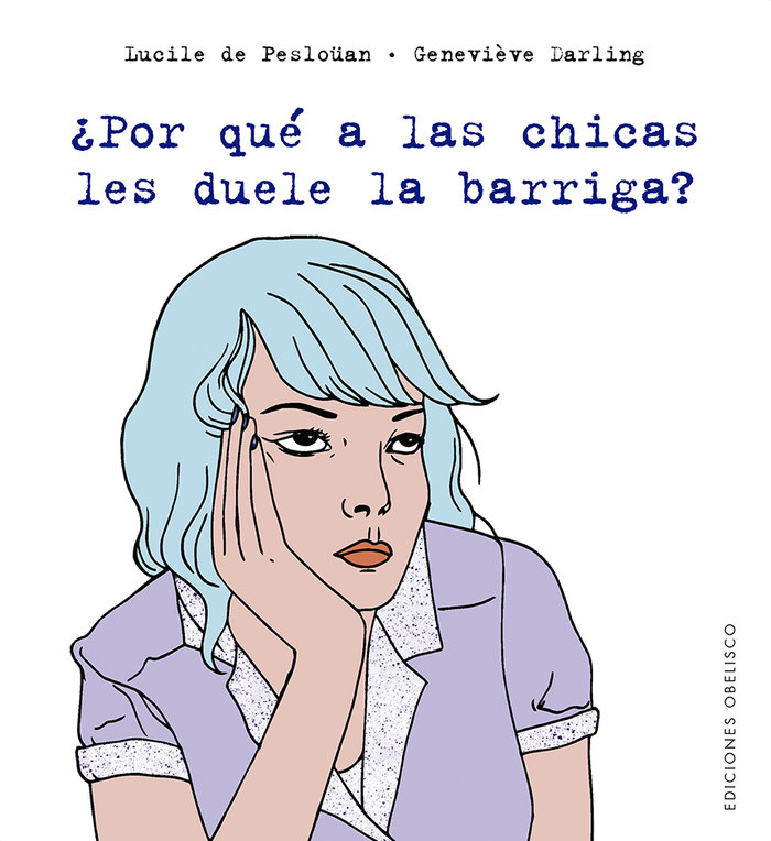 ¿Por qué a las chicas les duele la barriga?