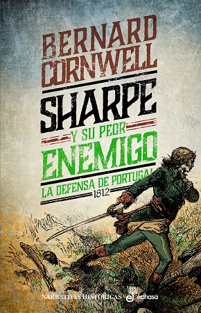 Sharpe y su peor enemigo. La defensa de Portugal, 1812