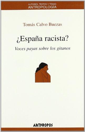 ¿España racista? Voces payas sobre los gitanos