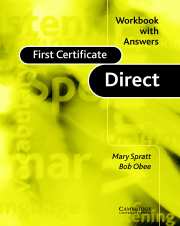 First Certificate Direct. Workbook with answers