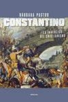 Constantino: la invención del cristianismo