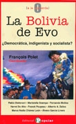 La Bolivia de Evo. ¿Democrática, indigenista y socialista?