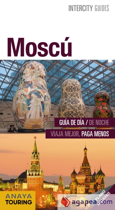 Moscú. Intercity Guides