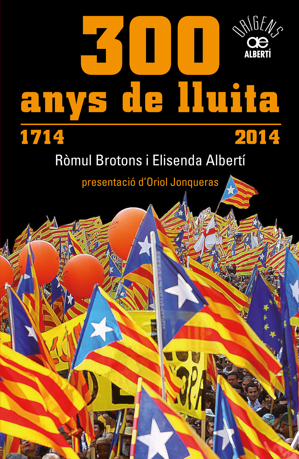 300 anys de lluita (1714-2014)