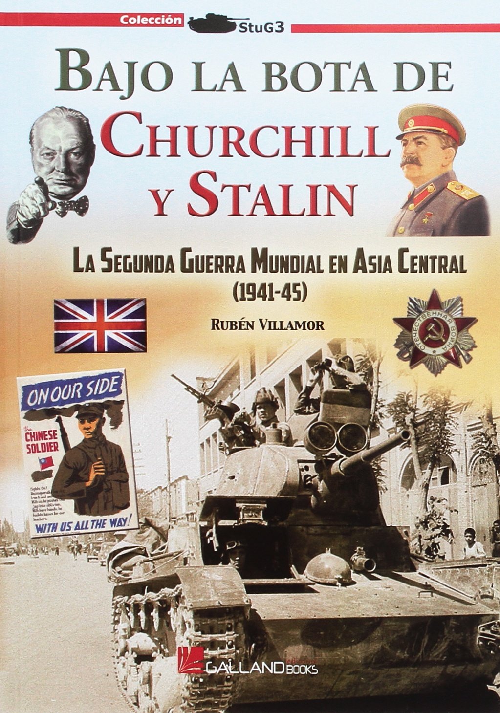 Bajo la bota de Stalin y Churchill. La Segunda Guerra Mundial en Asia Central (1941-1945)