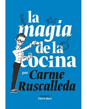 La magia de la cocina