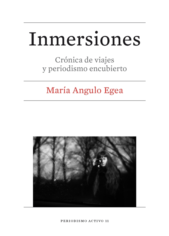 Inmersiones. Crónica de viajes y periodismo encubierto